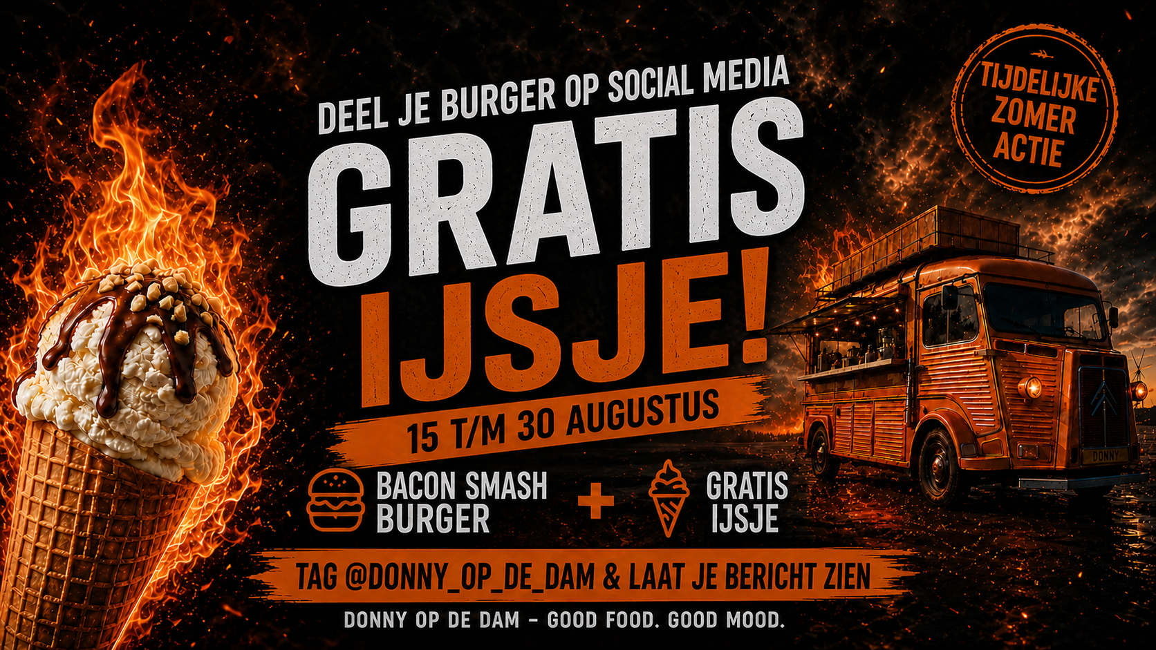 Actie: deel je Bacon Smash Burger op social media, tag @donny_op_de_dam en ontvang van 15 tot en met 30 augustus 2026 een gratis ijsje
